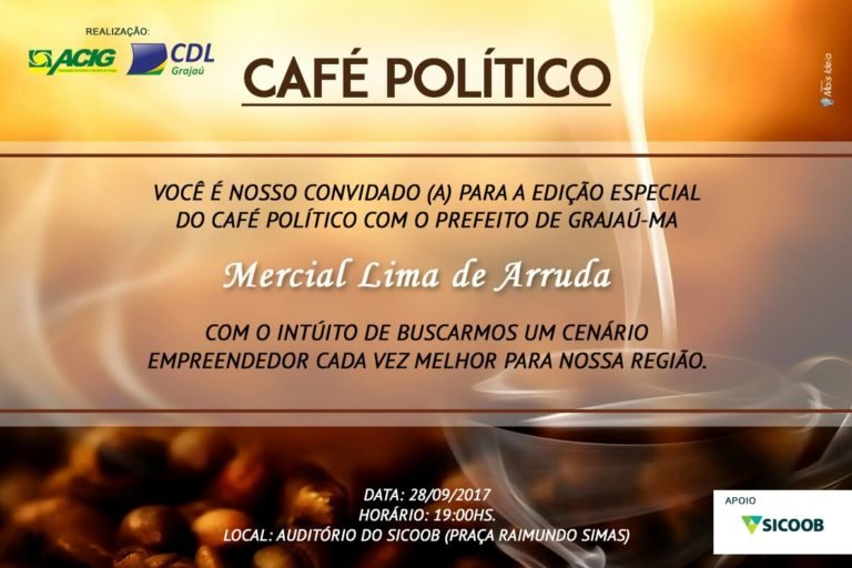ACIG e CDL promovem Café Político com o prefeito Mercial Arruda