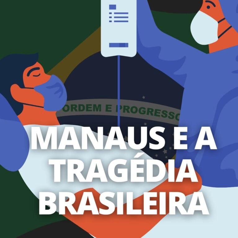 Manaus e a tragédia brasileira